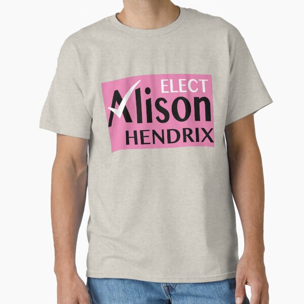 Item preview, Elect Alison Hendrix designed and sold by Evelyn Montgomery.