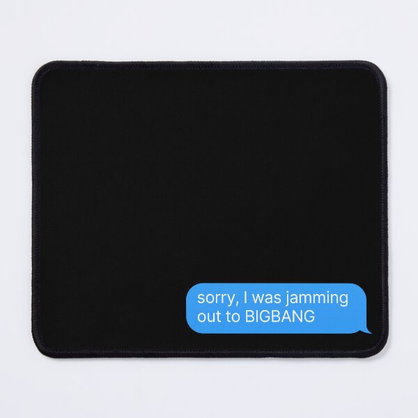Item preview, BIGBANG Fan Merch - Funny KPOP Quote designed and sold by thehonestjoe.