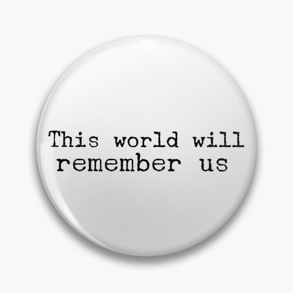 Item preview, This world will remember us designed and sold by TheBookAuror.