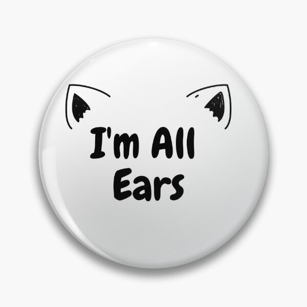 Item preview, I'm all ears designed and sold by Blu-Sun.