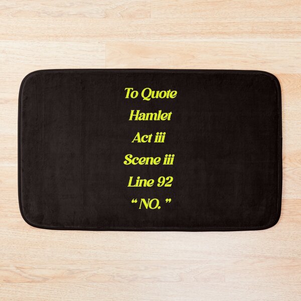 Item preview, Funny Literary To Quote Hamlet Act Iii Scene Iii Line 92 No designed and sold by Leyel ⭐⭐⭐⭐⭐.