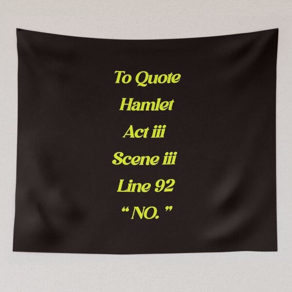 Item preview, Funny Literary To Quote Hamlet Act Iii Scene Iii Line 92 No designed and sold by Leyel ⭐⭐⭐⭐⭐.