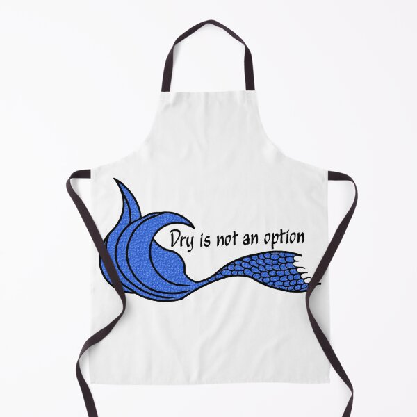 Item preview, Dry is not an option Mermaid Tail Blue bubbles designed and sold by SunnyDazDesign.