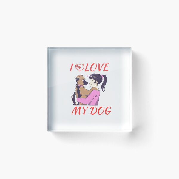 Item preview, dog mom cuddling puppy, I love my dog designed and sold by Itsforyou1.