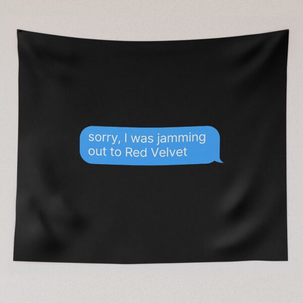 Aperçu de l'œuvre Red Velvet Fan Merch - Citation drôle de KPOP créée et vendue par thehonestjoe.