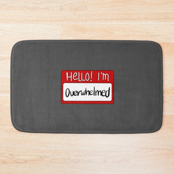 Item preview, Hello I'm overwhelmed nametag / name card designed and sold by Gwebbel.