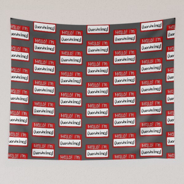 Item preview, Hello I'm overwhelmed nametag / name card designed and sold by Gwebbel.