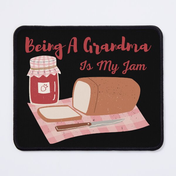 Item preview, Being A Grandma Is My Jam designed and sold by Novelty-Shirts.