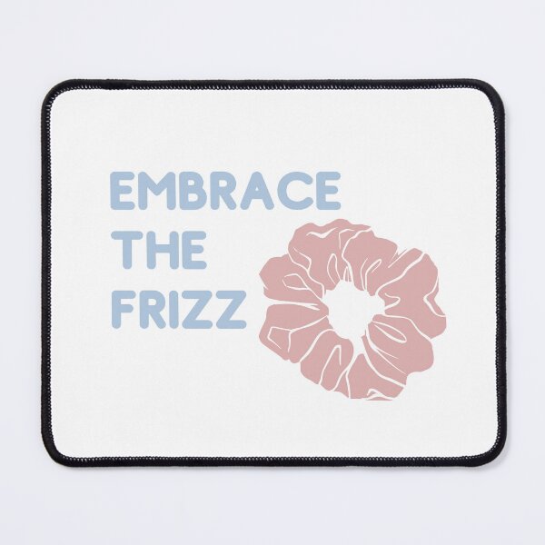 Item preview, Copy of Embrace the Frizz designed and sold by AddictedToStick.