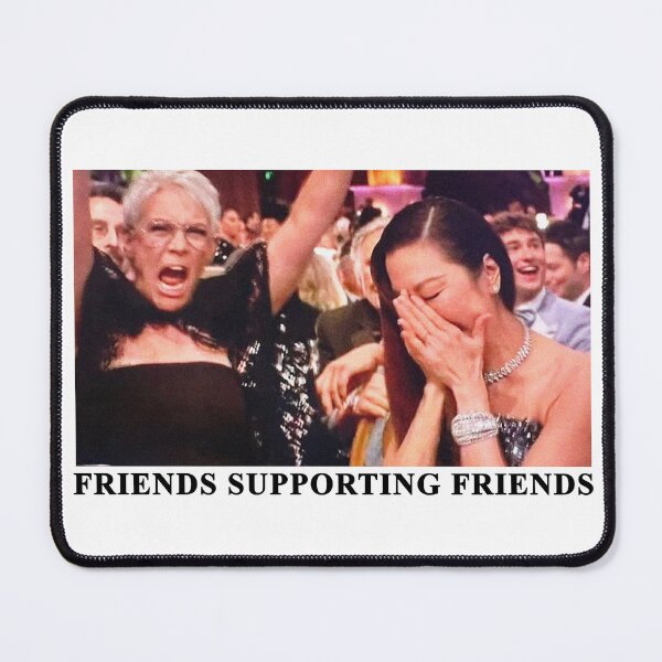 Item preview, Friends Supporting Friends (michelle yeoh and jamie lee curtis) designed and sold by DedicatedStore.