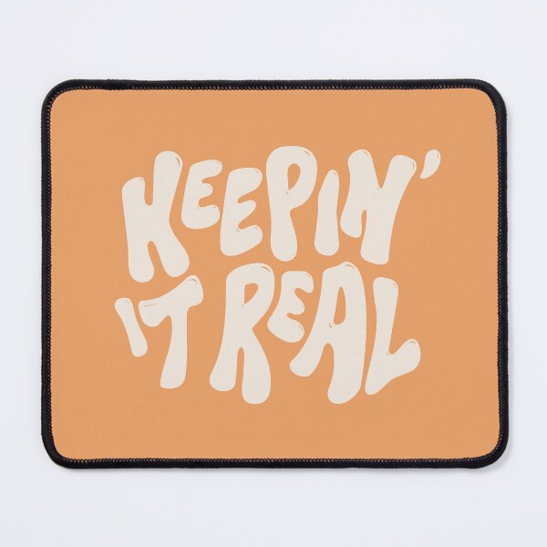 Item preview, Keepin' It Real designed and sold by Strange-Daze.
