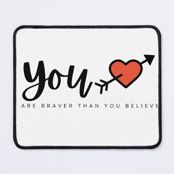 Item preview, You are braver than you believe designed and sold by IndegoCarlton.