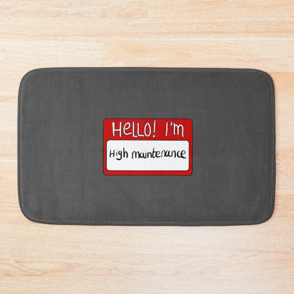 Item preview, Hello I'm high maintenance nametag / name card designed and sold by Gwebbel.