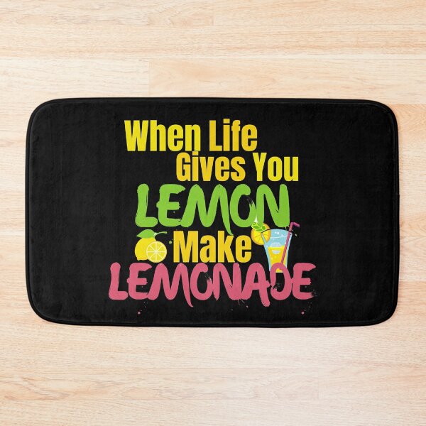 Item preview, When life gives you LEMON, make LEMONADE - Funny quotes - K367 -  designed and sold by K367.