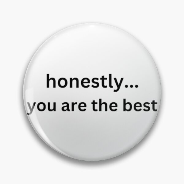 Item preview, Honestly You Are The Best designed and sold by aneeeshop.