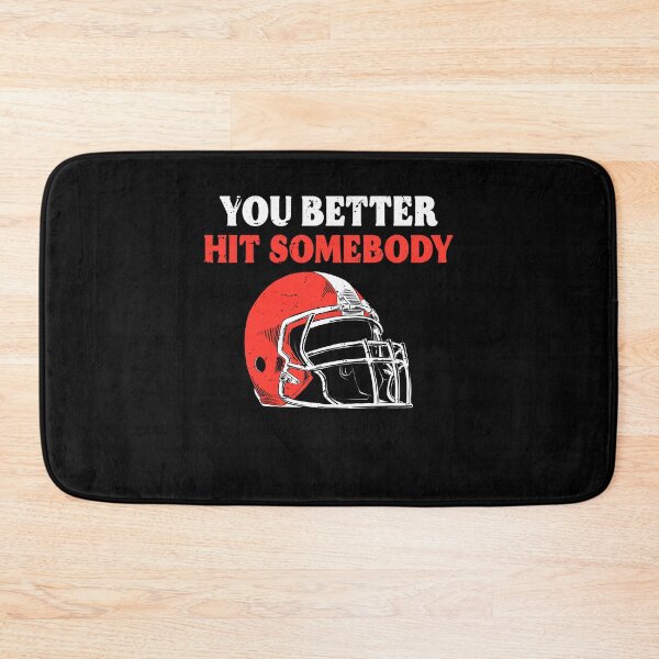 Item preview, American Football Sunday You Better Hit Somebody Funny Women designed and sold by TMelonShop.