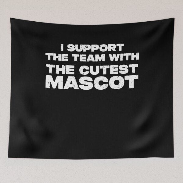 Item preview, I Support The Team With The Cutest Mascot Football Sunday designed and sold by TMelonShop.