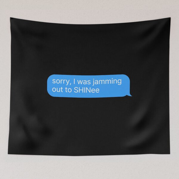 Item preview, SHINee Fan Merch - Funny KPOP Quote designed and sold by thehonestjoe.