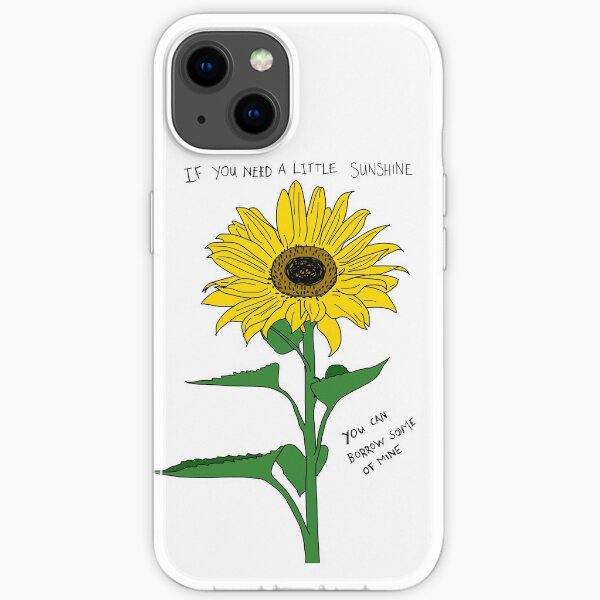 If You Need A Little Sunshine iPhone Soft Case