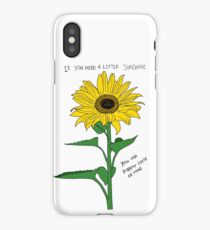If You Need A Little Sunshine iPhone Case