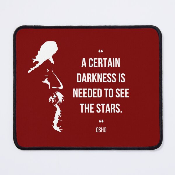 Item preview, Motivational Quote | Osho | A certain darkness is needed to see the stars | Text design designed and sold by RetComly.