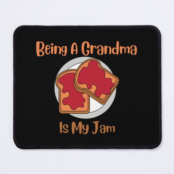 Item preview, Being A Grandma Is My Jam designed and sold by Novelty-Shirts.