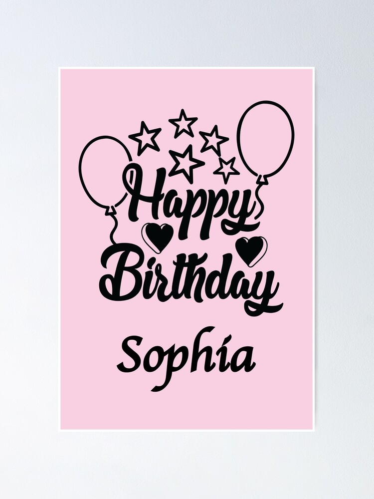 Happy Birthday Sophia | Poster
