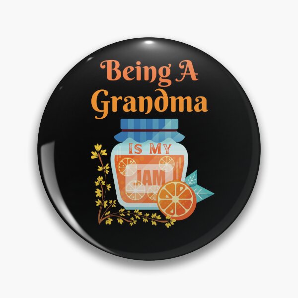 Item preview, Being A Grandma Is My Jam designed and sold by Novelty-Shirts.