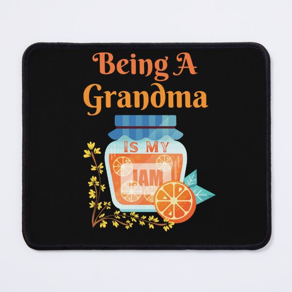 Item preview, Being A Grandma Is My Jam designed and sold by Novelty-Shirts.
