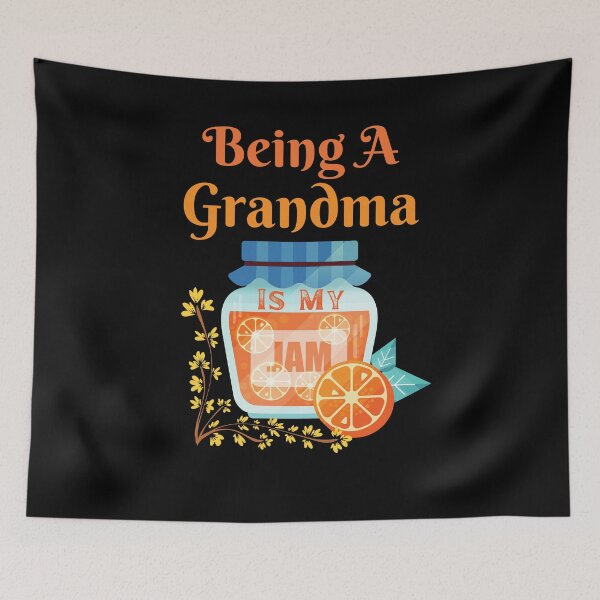 Item preview, Being A Grandma Is My Jam designed and sold by Novelty-Shirts.
