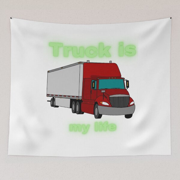 Item preview,  Truck is my life designed and sold by Bart-Designs.
