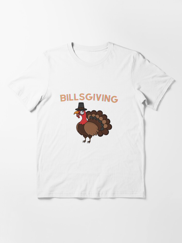 happy billsgiving chicken football thanksgiving t-shirt Gift a to