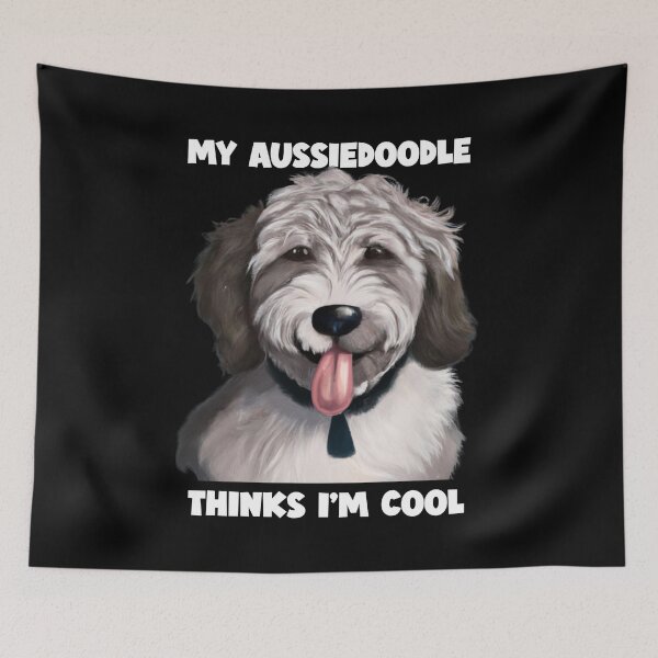 Item preview, My Aussiedoodle Thinks I'm Cool designed and sold by Fentier.