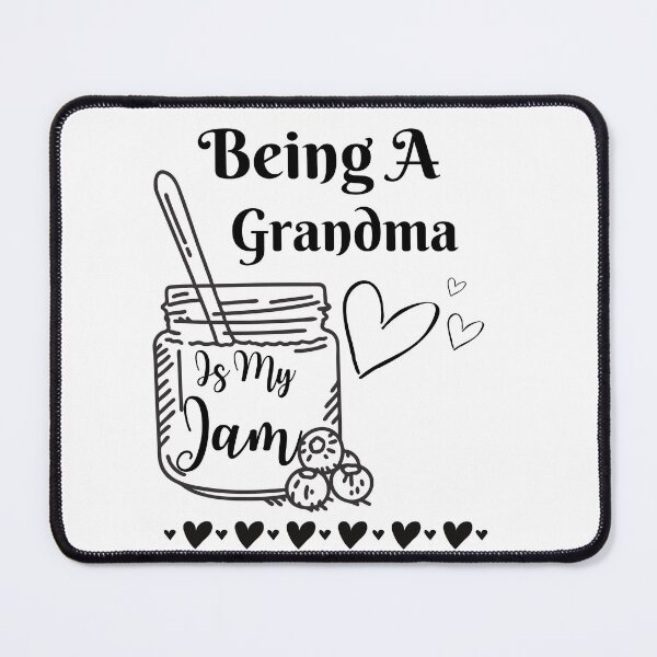 Item preview, Being A Grandma Is My Jam designed and sold by Novelty-Shirts.