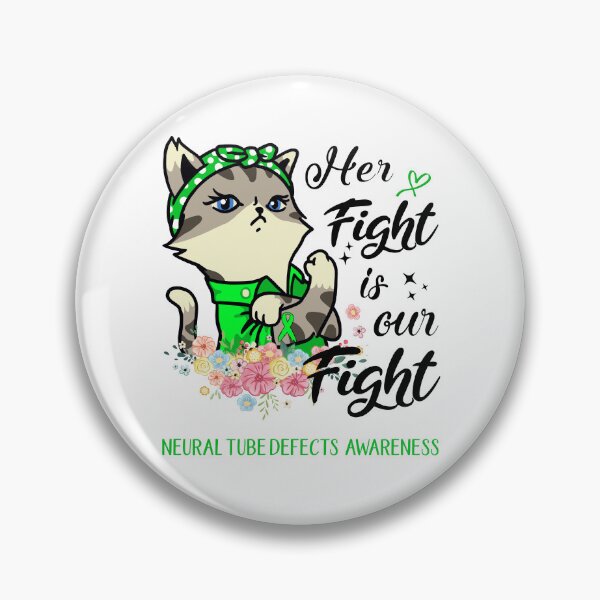 Item preview, Neural Tube Defects Awareness - Her Fight is our Fight designed and sold by RekaJoJo.