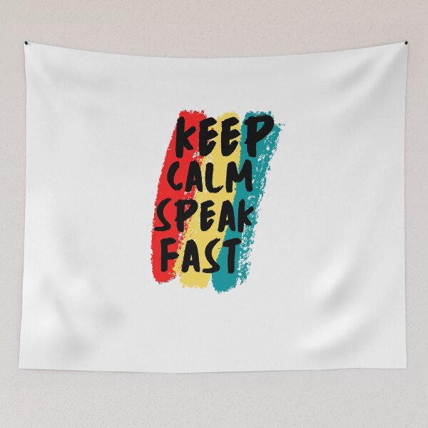 Item preview, Keep Calm And Speak Fast designed and sold by mu-art.