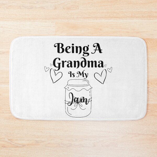 Item preview, Being A Grandma Is My Jam designed and sold by Novelty-Shirts.