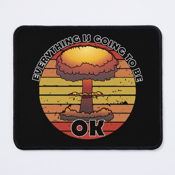 Item preview, Everything is Going to be ok designed and sold by wtfbba.