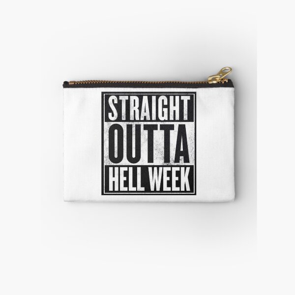 Item preview, Straight Outta Hell Week designed and sold by MyNamesNotLeyla.