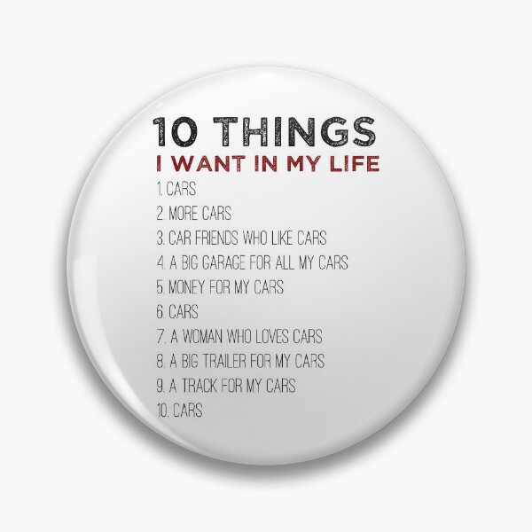 Item preview, 10 Things I Want In My Life Cars More Cars car, Funny Cars - Gift For Car Lover designed and sold by The2Art.