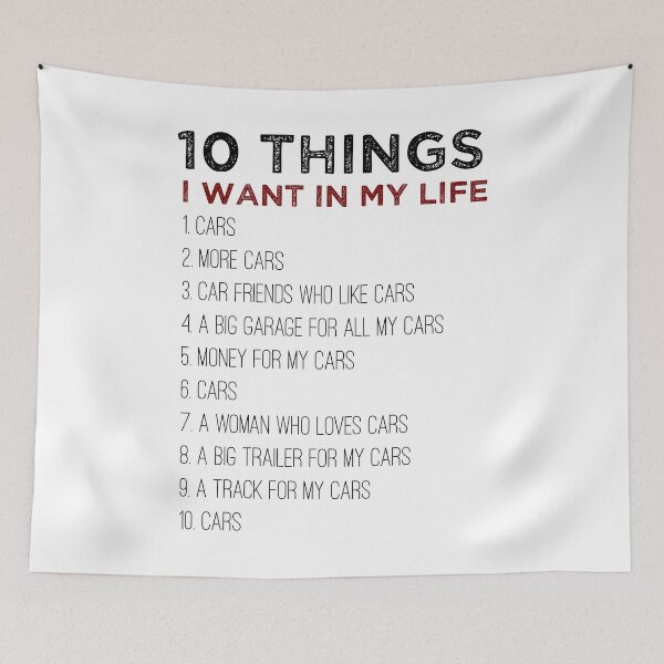 Item preview, 10 Things I Want In My Life Cars More Cars car, Funny Cars - Gift For Car Lover designed and sold by The2Art.