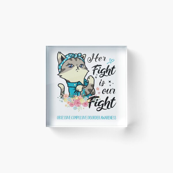 Item preview, Obsessive Compulsive Disorder Awareness - Her Fight is our Fight designed and sold by RekaJoJo.