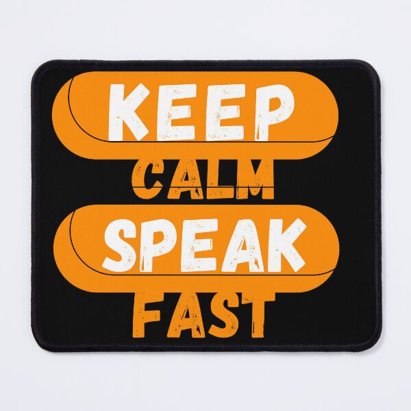 Item preview, Keep Calm And Speak Fast designed and sold by mu-art.