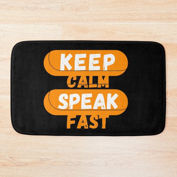 Item preview, Keep Calm And Speak Fast designed and sold by mu-art.