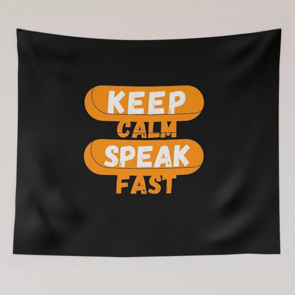 Item preview, Keep Calm And Speak Fast designed and sold by mu-art.