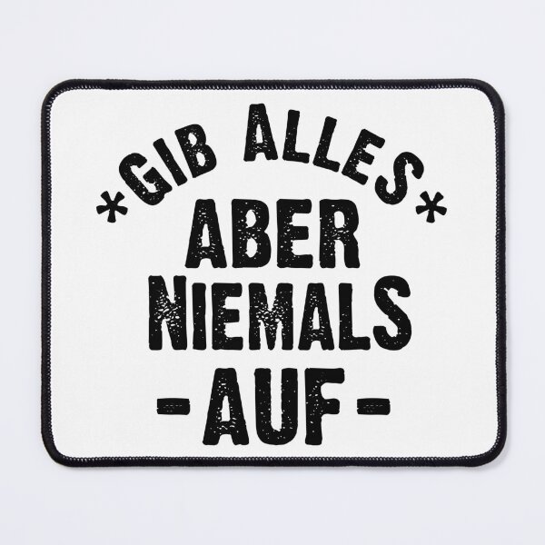Item preview, Gib Alles Aber Niemals Auf designed and sold by FierNur.