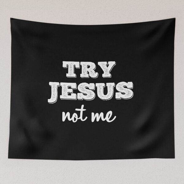 Item preview, Try Jesus Not Me funny classic T-Shirt designed and sold by colortrends.