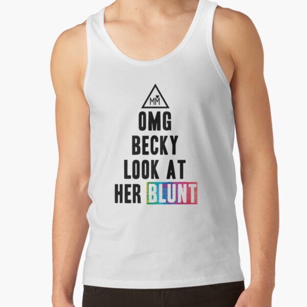 OMG Becky Tank Top