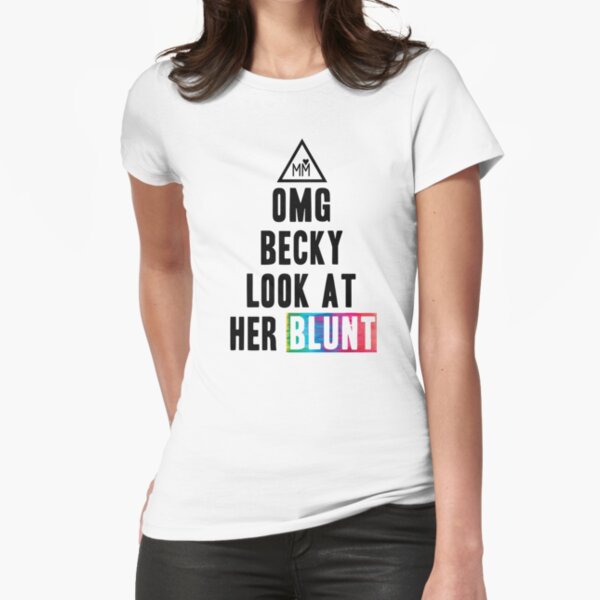 OMG Becky Fitted T-Shirt