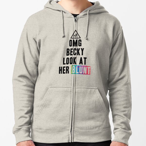 OMG Becky Zipped Hoodie